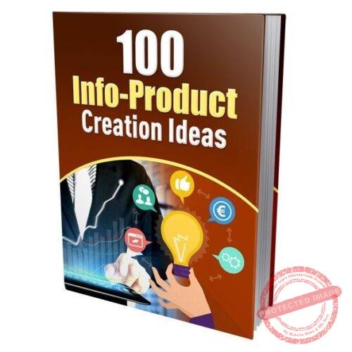 100 Info-Product Creation Ideas